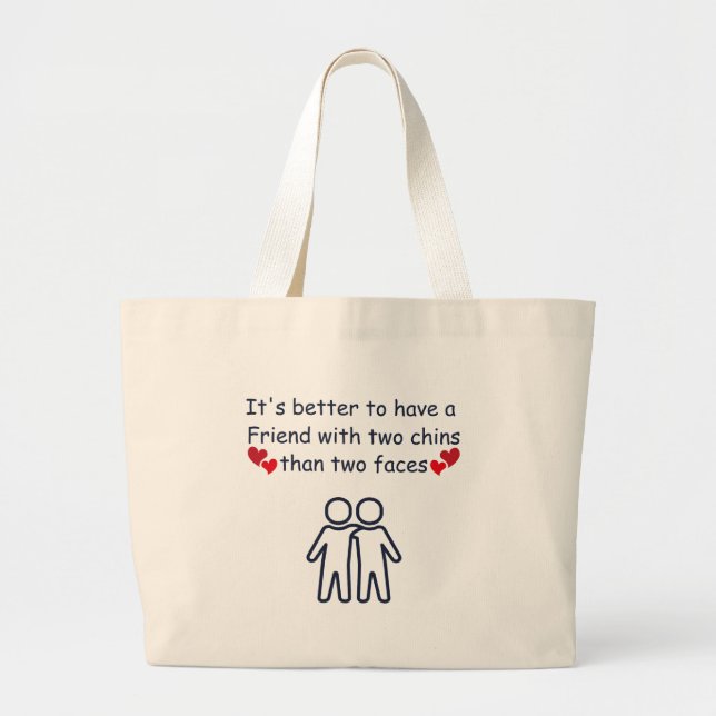 Es ist besser, einen Freund zu haben....Tote Bag Jumbo Stoffbeutel (Vorne)