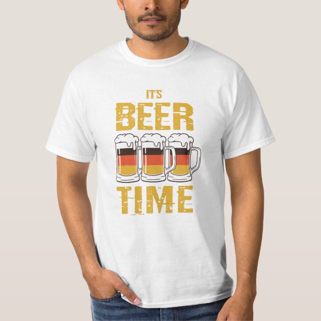 Es ist Bierzeit T-Shirt (Vorderseite)