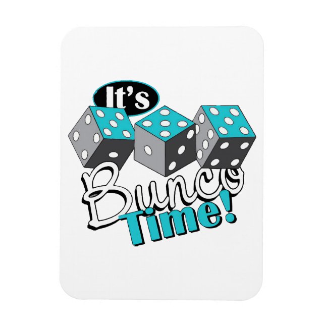 Es ist Bunco Time! Magnet (Vertikal)