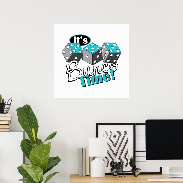 Es ist Bunco Time! Poster (Heimbüro)