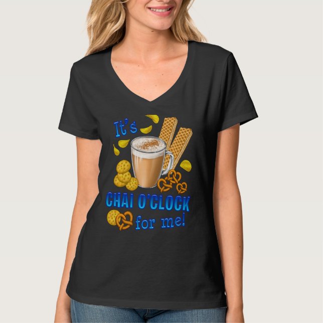 Es ist Chai O Clock Funny Coffee Tee Drink (Vorderseite)