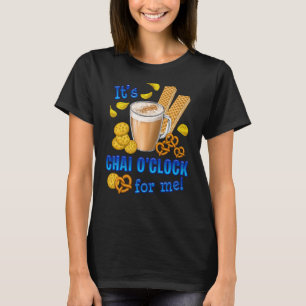 Es ist Chai O Clock Funny Coffee Tee Drink