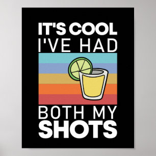 Es ist cool, ich habe beide Spritzen bekommen Lust Poster