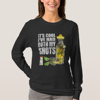 Es ist cool, ich habe beide Spritzen bekommen Tequ T-Shirt