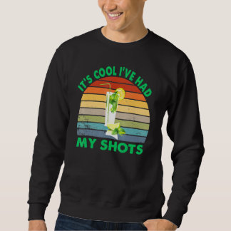 Es ist cool, ich habe meine Schüsse Retro Vintage Sweatshirt