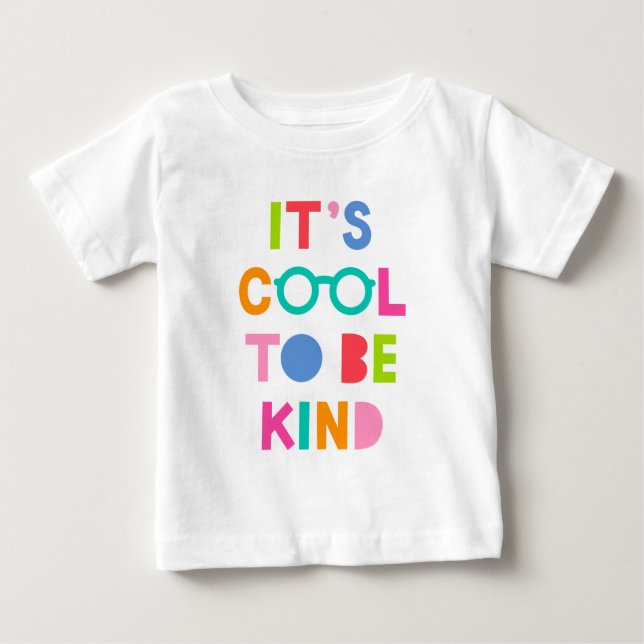 Es ist Cool, nett zu sein Baby T-shirt (Vorderseite)