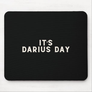 Es ist Darius Day Funny Meme 1 Mousepad