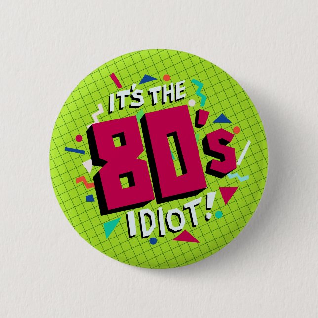 Es ist das 80er Jahre! Oingo-Boingo-Abzeichen Button (Vorderseite)
