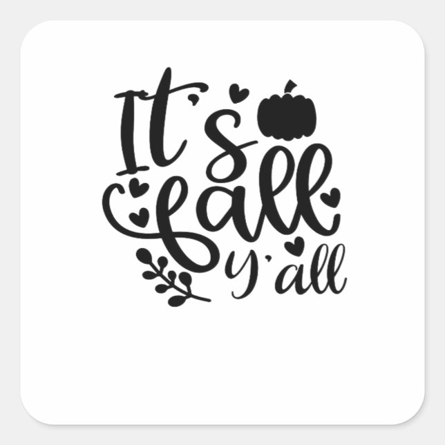 Es ist das einzigartige Design von Fall Y Quadratischer Aufkleber (Vorderseite)