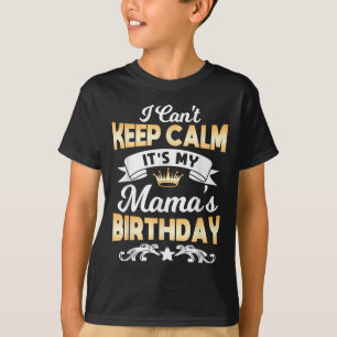 Es ist das Geburtstags-Shirt meiner Mama, ich kann T-Shirt