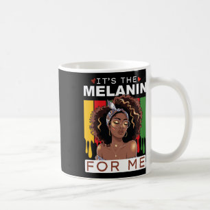 Es ist das Melanin Bhm Afroamerikanische Schwarze Kaffeetasse