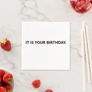 Es ist dein Geburtstag Funny Office Serviette