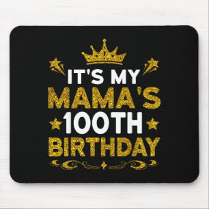 Es ist der 100. Geburtstag meiner Mama Herzlichen Mousepad