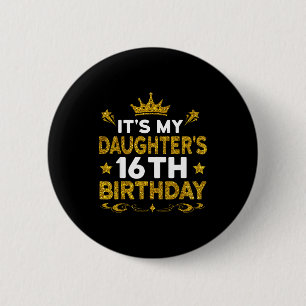 Es ist der 16. Geburtstag meines Cousins Alles Gut Button