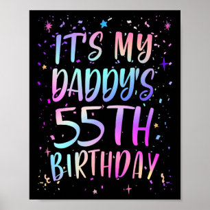 Es ist der 55. Geburtstag meines Vaters Buntes Hap Poster