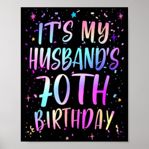 Es ist der 70. Geburtstag meines Mannes Buntes Hap Poster