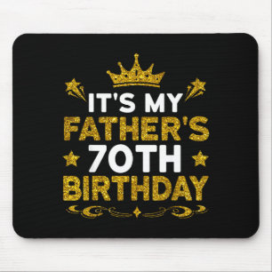 Es ist der 70. Geburtstag meines Vaters Alles Gute Mousepad