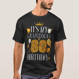Es ist der 80. Geburtstag meiner Oma Herzlichen Gl T-Shirt