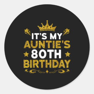 Es ist der 80. Geburtstag meiner Tante Herzlichen Runder Aufkleber