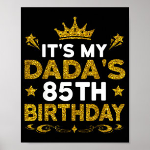 Es ist der 85. Geburtstag meines Dadas Herzlichen Poster