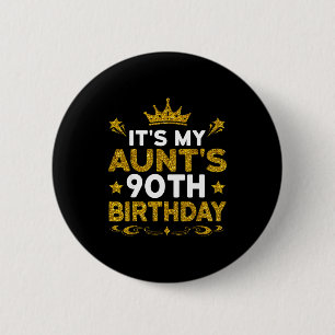 Es ist der 90. Geburtstag meiner Tante Herzlichen Button