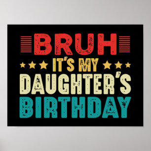 Es ist der Geburtstag meiner Tochter Vintage Lusti Poster