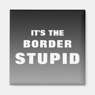 Es ist der Grenzposten Magnet