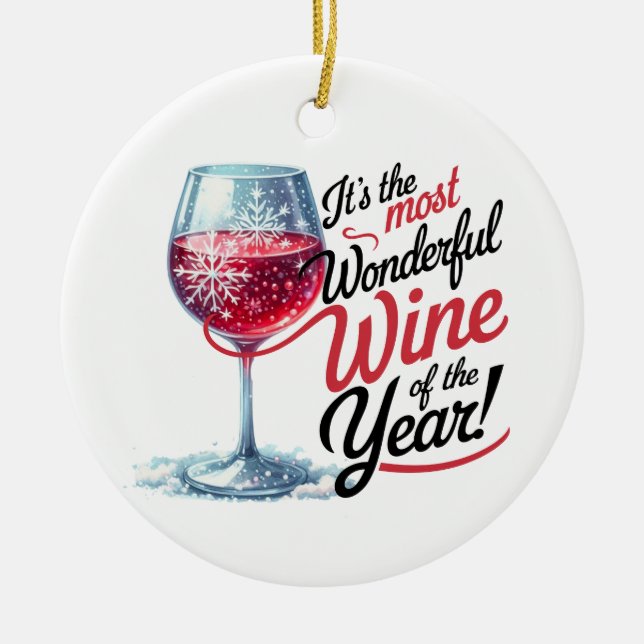 Es ist der schönste Wein des Jahres Ornament (Vorne)