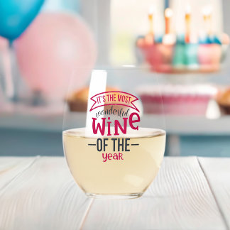 Es ist der schönste Wein des Jahres Weinglas Ohne Stiel