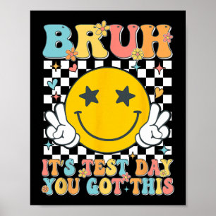 Es ist der Testtag, an dem Sie dieses Testtag-Lehr Poster