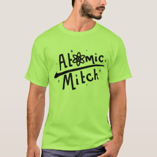 Es ist der ursprüngliche AtomMitch T - Shirt! T-Shirt