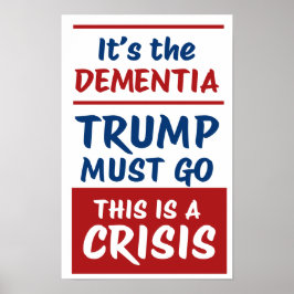 ES IST DIE DEMENZ | RWB | Protest Poster