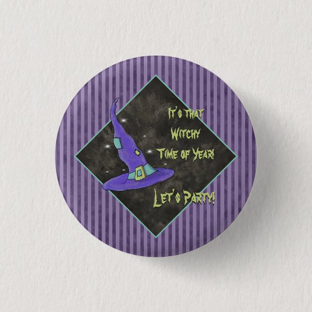 Es ist die Hexenzeit des Jahres Halloween Button (Vorderseite)