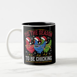 Es ist die Jahreszeit, um Weihnachts-Hühnchen-West Zweifarbige Tasse