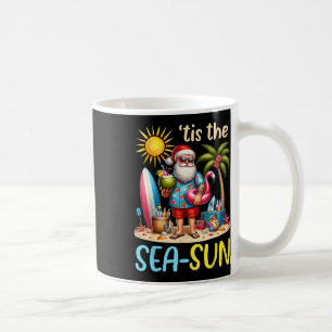 Es ist die Meersonne Hawaiianischer Weihnachtsmann Kaffeetasse