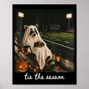 Es ist die Saison Football Waschbär Geist Hallowee Poster