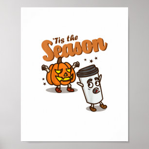 Es ist die Saison Hasst Pumpkin Spice Latte Hallow Poster