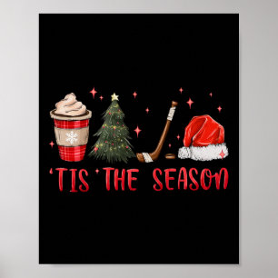 Es ist die Saison Hockey Kaffee Weihnachtsbaum Eis Poster