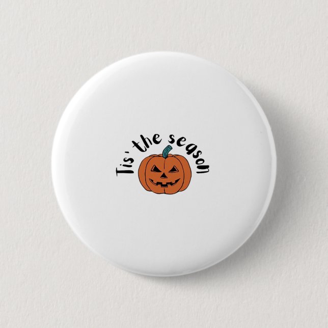 Es ist die Saison Lustiges Faultier Design Button (Vorderseite)