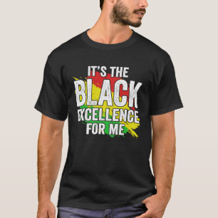 Es ist die schwarze Exzellenz für mich T-Shirt