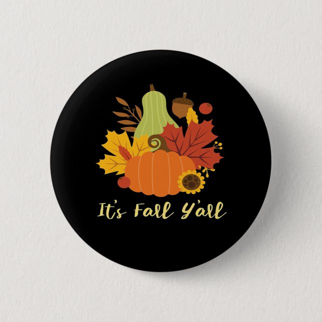 Es ist die trendy Ästhetik von Fall Y’all Button (Vorderseite)
