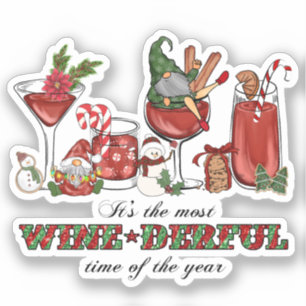 Es ist die wine-derful Zeit Aufkleber