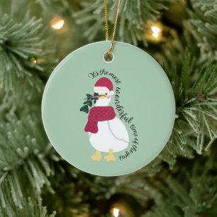 Es ist die wunderbarste Zeit des Jahres   Ente Keramik Ornament