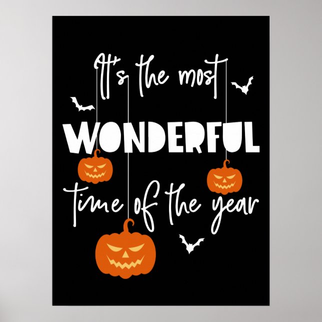 Es ist die wunderbarste Zeit des Jahres Pumpkin Poster (Vorne)