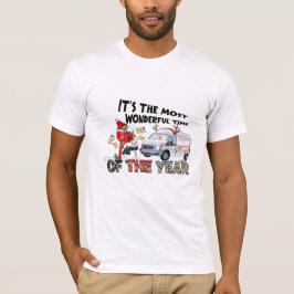 Es ist die wunderbarste Zeit des Jahres T-Shirt