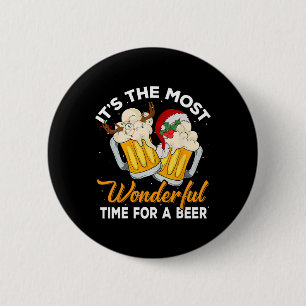 Es ist die wunderbarste Zeit für ein Bier trinken Button