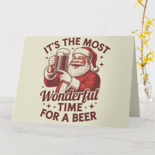 Es ist die wunderbarste Zeit für einen Bier-Santa- Karte