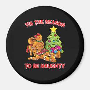 Es ist die Zeit für das unartige Gingerbread Man P Magnet
