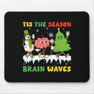 Es ist die Zeit für Hirnwellen Weihnachts Neurolog Mousepad