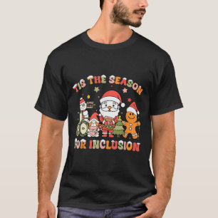 Es Ist Die Zeit Für Inklusion Ot Pt Slp Therapeut  T-Shirt